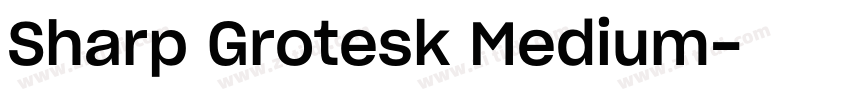 Sharp Grotesk Medium字体转换